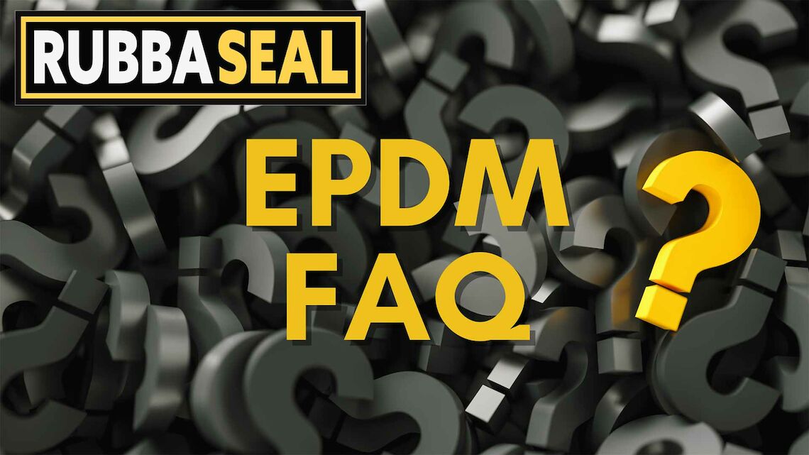 EPDM FAQs - Everything You Need To Know